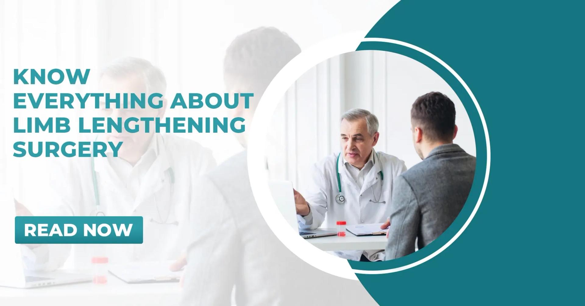 Know Everything About Limb Lengthening Surgery